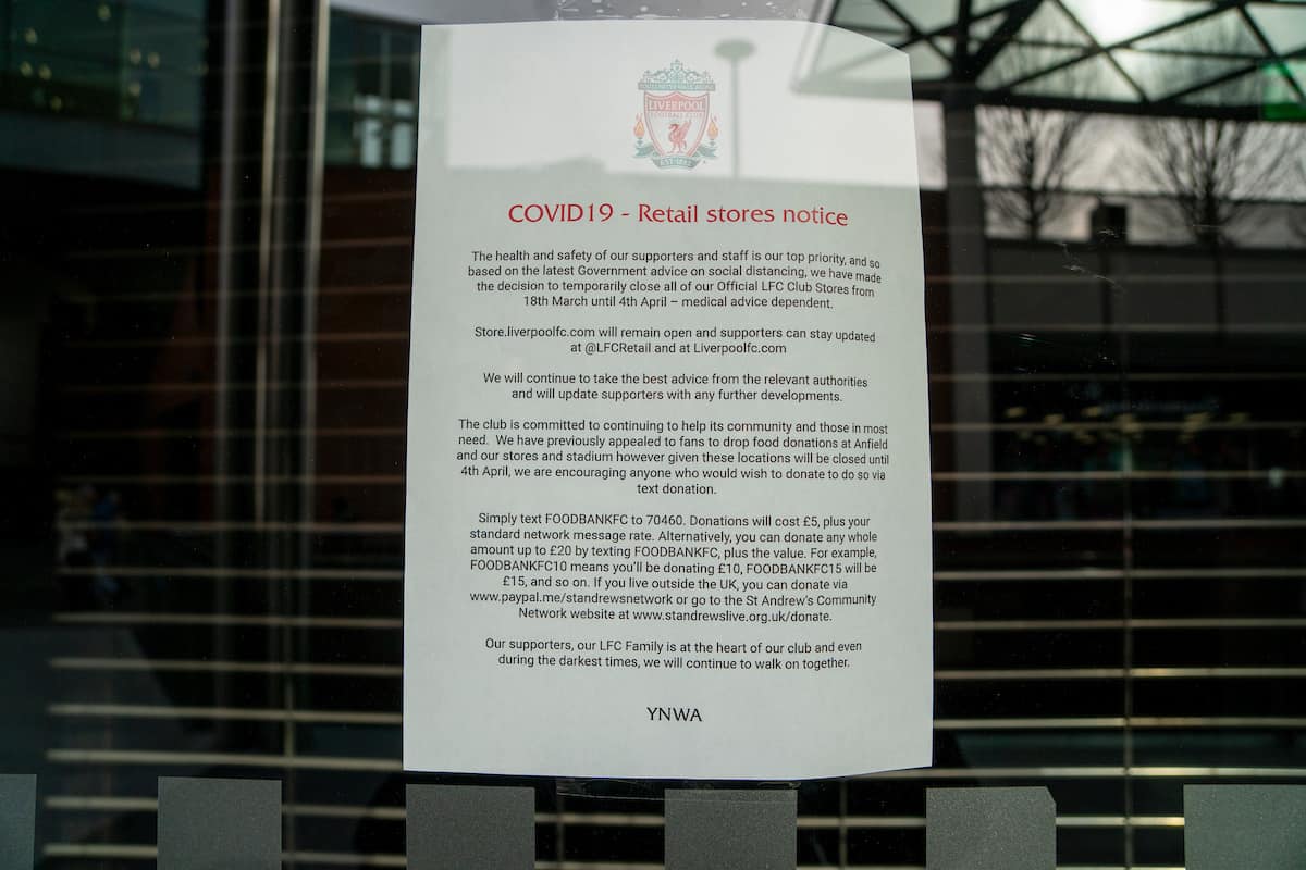 LIVERPOOL, ENGLAND - Wednesday, March 18, 2020: A notice in the doorway of Liverpool Football Club’s retail store at Liverpool One announcing the closure due to the Coronavirus (COVID-19). (Pic by David Rawcliffe/Propaganda)