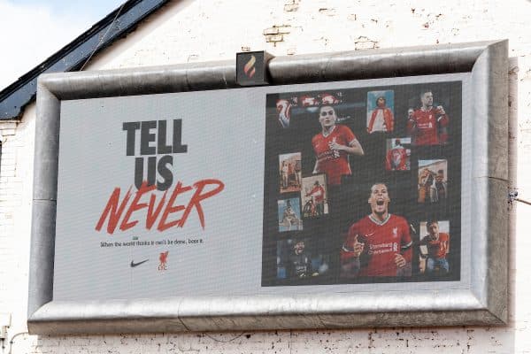 LIVERPOOL, ENGLAND - Monday, August 3, 2020: A Nike advert "Tell Us Never" is shown on a hording on The Albert pub oustide Liverpool's Spion Kop at Anfield. Liverpool's new kit supplier Nike replaces New Balance in a five year deal reported to be worth $39.5 per year. (Pic by David Rawcliffe/Propaganda)