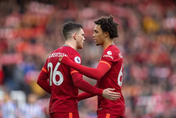 LIVERPOOL, ENGLAND - Saturday, October 30, 2021: Liverpool's Andy Robertson (L) and Trent Alexander-Arnold before the FA Premier League match between Liverpool FC and Brighton & Hove Albion FC at Anfield. The game ended in a 2-2 draw. (Pic by David Rawcliffe/Propaganda)