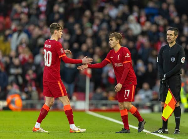 LIVERPOOL, ENGLAND - Sunday January 9, 2022: Liverpool's Tyler Morton is substituted for substitute James Norris during the FA Cup 3rd Round match between Liverpool FC and Shrewsbury Town FC at Anfield.  Liverpool won 4-1.  (Photo by David Rawcliffe/Propaganda)
