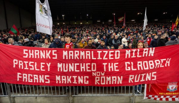 LIVERPOOL, ENGLAND - Tuesday, March 8, 2022: Liverpool supporters' banner "Shanks marmalized Milan, Paisley Munched the Gladbach now Fagans [sic] making Roman Ruins" on the Spion Kop before the UEFA Champions League Round of 16 2nd Leg game between Liverpool FC and FC Internazionale Milano at Anfield. Liverpool won the tie 2-1 on aggregate after a 1-0 defeat. (Pic by David Rawcliffe/Propaganda)