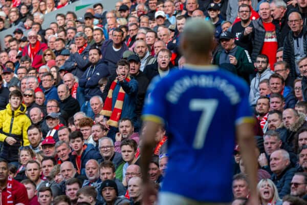 LIVERPOOL, ENGLAND - Sunday, April 24, 2022: Liverpool supporters react to Everton's Richarlison de Andrade during the FA Premier League match between Liverpool FC and Everton FC, the 240th Merseyside Derby, at Anfield. Liverpool won 2-0. (Pic by Lindsey Parneby/Propaganda)