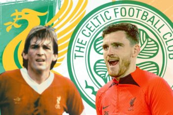 Liverpool Celtic featured image
