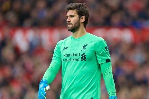 MANCHESTER, ENGLAND - Saturday, October 19, 2019: Liverpool's goalkeeper Alisson Becker during the FA Premier League match between Manchester United FC and Liverpool FC at Old Trafford. (Pic by David Rawcliffe/Propaganda)