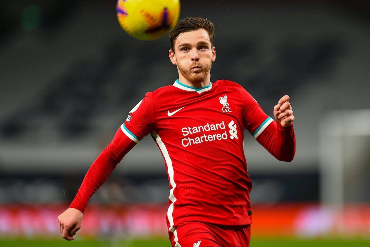 How Andy Robertson went from LFC's running man to a bona fide leader -  Liverpool FC - This Is Anfield