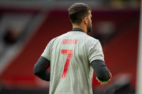 MANCHESTER, ENGLAND - Thursday, May 13, 2021: Liverpool's goalkeeper Alisson Becker, wearing a t-shirt "7 Jordan" in tribute to 9-year-old Jordan Banks who was killed by a lightning strike whilst playing football, during the pre-match warm-up before the FA Premier League match between Manchester United FC and Liverpool FC at Old Trafford. (Pic by David Rawcliffe/Propaganda)