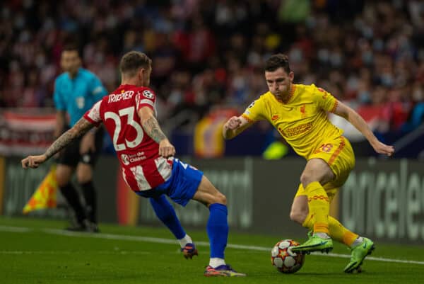 MADRID, SPAIN - Tuesday, October 19, 2021: Liverpool's Andy Robertson (R) and Club Atlético de Madrid's Kieran Trippier during the UEFA Champions League Group B Matchday 3 game between Club Atlético de Madrid and Liverpool FC at the Estadio Metropolitano. (Pic by David Rawcliffe/Propaganda)