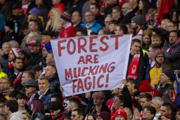 NOTTINGHAM, ENGLAND - Sunday, March 20, 2022: Nottingham Forest supporters' banner "Forest are Mucking Fagic! (Sic)" during the FA Cup Quarter-Final match between Nottingham Forest FC and Liverpool FC at the City Ground. (Pic by David Rawcliffe/Propaganda)