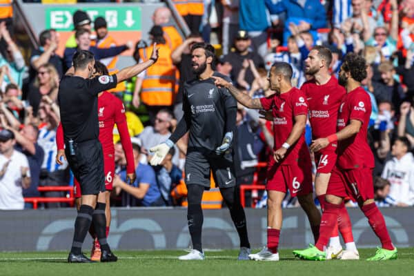 LIVERPOOL, ENGLAND - Saturday, October 1, 2022: Liverpool's goalkeeper Alisson Becker complains to the referee after Brighton & Hove Albion's opening goal during the FA Premier League match between Liverpool FC and Brighton & Hove Albion FC at Anfield. (Pic by David Rawcliffe/Propaganda)