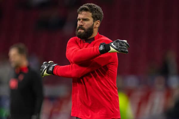 AMSTERDAM, THE NETHERLANDS - Wednesday, October 26, 2022: Liverpool's goalkeeper Alisson Becker during the pre-match warm-up before the UEFA Champions League Group A matchday 5 game between AFC Ajax and Liverpool FC at the Amsterdam Arena. (Pic by David Rawcliffe/Propaganda)