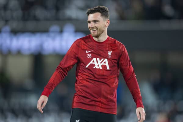 LONDON, ENGLAND - Wednesday, January 24, 2024: Liverpool's Andy Robertson during the pre-match warm-up before the Football League Cup Semi-Final 2nd Leg match between Fulham FC and Liverpool FC at Craven Cottage. (Photo by David Rawcliffe/Propaganda)